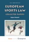 Image for European Sports Law : Collected Papers