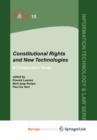 Image for Constitutional Rights and New Technologies