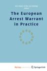 Image for The European Arrest Warrant in Practice