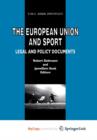 Image for The European Union and Sport : Legal and Policy Documents