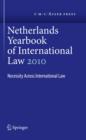 Image for Netherlands Yearbook of International Law Volume 41, 2010: Necessity Across International Law : 41
