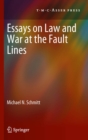 Image for Essays on law and war at the fault lines