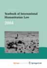 Image for Yearbook of International Humanitarian Law - 2004