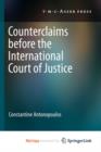 Image for Counterclaims before the International Court of Justice