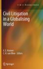 Image for Civil litigation in a globalising world