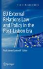 Image for EU External Relations Law and Policy in the Post-Lisbon Era