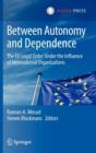 Image for Between Autonomy and Dependence