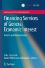 Image for Financing Services of General Economic Interest : Reform and Modernization