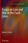 Image for Essays on Law and War at the Fault Lines