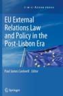 Image for EU External Relations Law and Policy in the Post-Lisbon Era