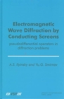 Image for Electromagnetic Wave Diffraction by Conducting Screens pseudodifferential operators in diffraction problems