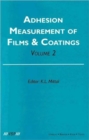Image for Adhesion Measurement of Films and Coatings, Volume 2