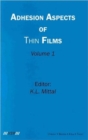 Image for Adhesion Aspects of Thin Films, Volume 1