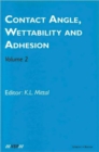 Image for Contact Angle, Wettability and Adhesion, Volume 2