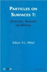 Image for Particles on Surfaces: Detection, Adhesion and Removal, Volume 7