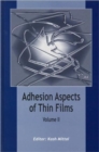 Image for Adhesion aspects of thin filmsVol. 2