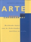 Image for Arte  : Dutch Caribbean art
