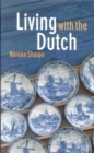 Image for Living with the Dutch