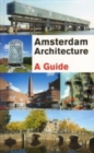 Image for Amsterdam Architecture - a Guide.