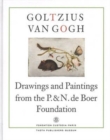 Image for Goltzius to Van Gogh - Drawings and Paintings from the P. and N. De Boer Foundation