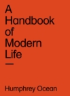 Image for Humphrey Ocean - A handbook of modern life