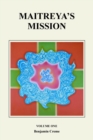 Image for Maitreya&#39;s Mission: Volume One