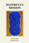 Image for Maitreya&#39;s Mission: Volume Three