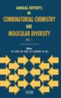 Image for Annual Reports in Combinatorial Chemistry and Molecular Diversity