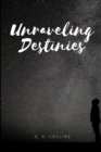 Image for Unraveling Destinies