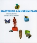 Image for Mastering a Museum Plan