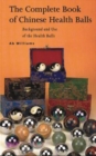 Image for The Complete Book of Chinese Health Balls
