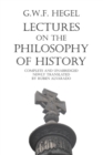 Image for Lectures on the philosophy of history  : complete and unabridged
