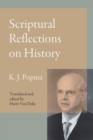 Image for Scriptural Reflections on History
