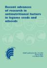 Image for Recent advances of research in antinutritional factors in legume seeds and oilseeds : Proceedings of the fourth international workshop on antinutritional factors in legume seeds and oilseeds