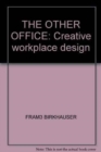 Image for The Other Office : Creative Workspace Design