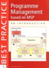 Image for Programme Management Based on MSP : An Introduction - Best Practice