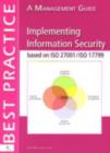 Image for Implementing Information Security Based on ISO 27001/ISO 17799: A Management Guide