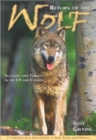 Image for Return of the wolf  : successes and threats in the US and Canada