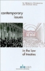 Image for Contemporary Issues in the Law of Treaties