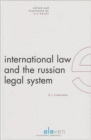 Image for International Law and the Russian Legal System