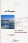 Image for Spitsbergen : Legal Regime of Adjacent Marine Areas