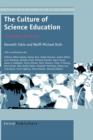 Image for The Culture of Science Education : Its History in Person
