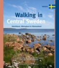 Image for Walking in Central Sweden  : Gèastrikland, Halsingland &amp; Vastmanland