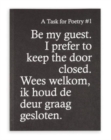 Image for Be My Guest, I Prefer to Keep the Door Closed : A Task for Poetry #3: Unveiling the Poetic Momentum in Arts