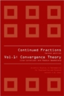 Image for Continued Fractions - Vol 1: Convergence Theory (2nd Edition)