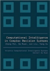 Image for Computational Intelligence In Complex Decision Systems