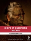 Image for Chefs et Guerriers Maoris: Dessins du Pacifique