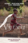 Image for Valuable : Discovering the Biblical Message through the Eyes of African Women