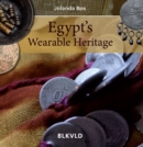 Image for Egypt&#39;s Wearable Heritage