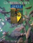 Image for Globetrotter&#39;s Quest : A Worldwide Search for Carp and Other Giant Fish